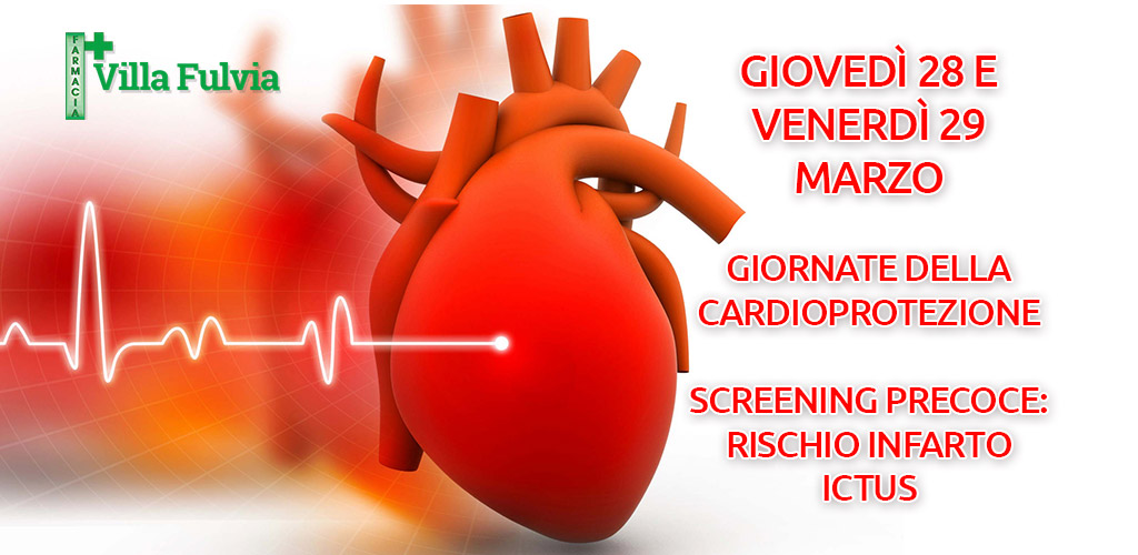 Giovedì 28 e Venerdì 29 Marzo giornate della cardioprotezione