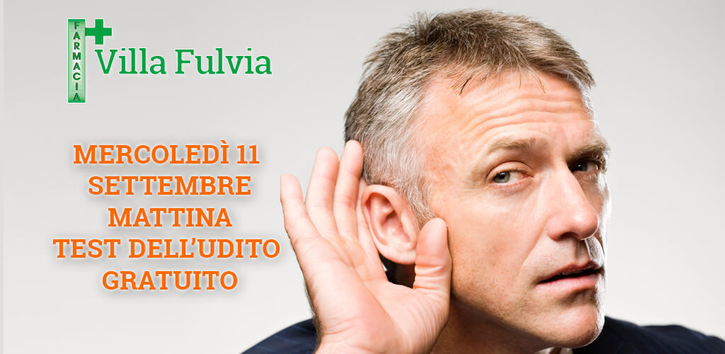Mercoledì 11 Settembre Mattina - Test gratuito dell'udito