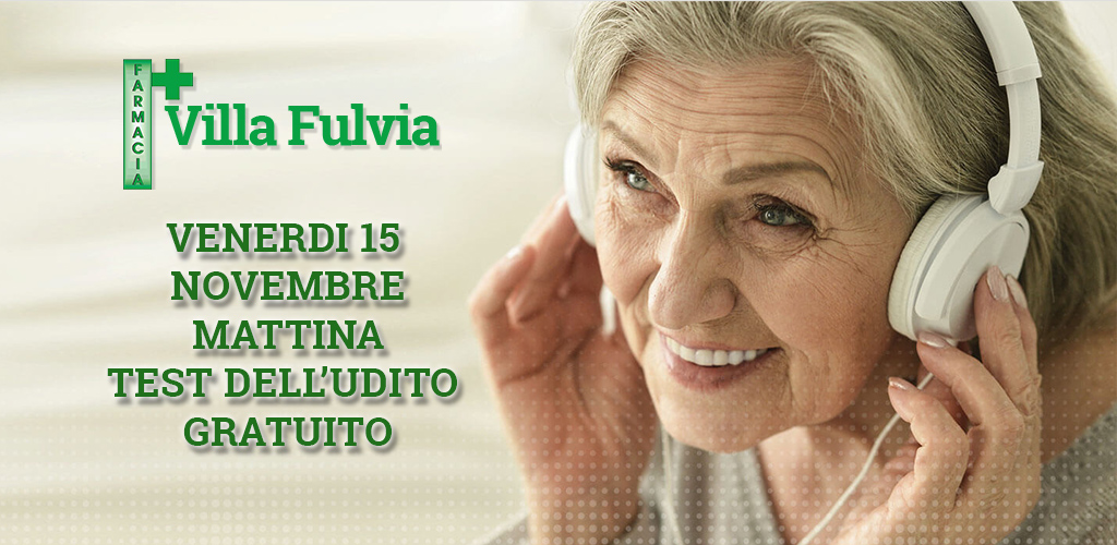 Venerdì 15 Novembre Mattina - Test gratuito dell'udito