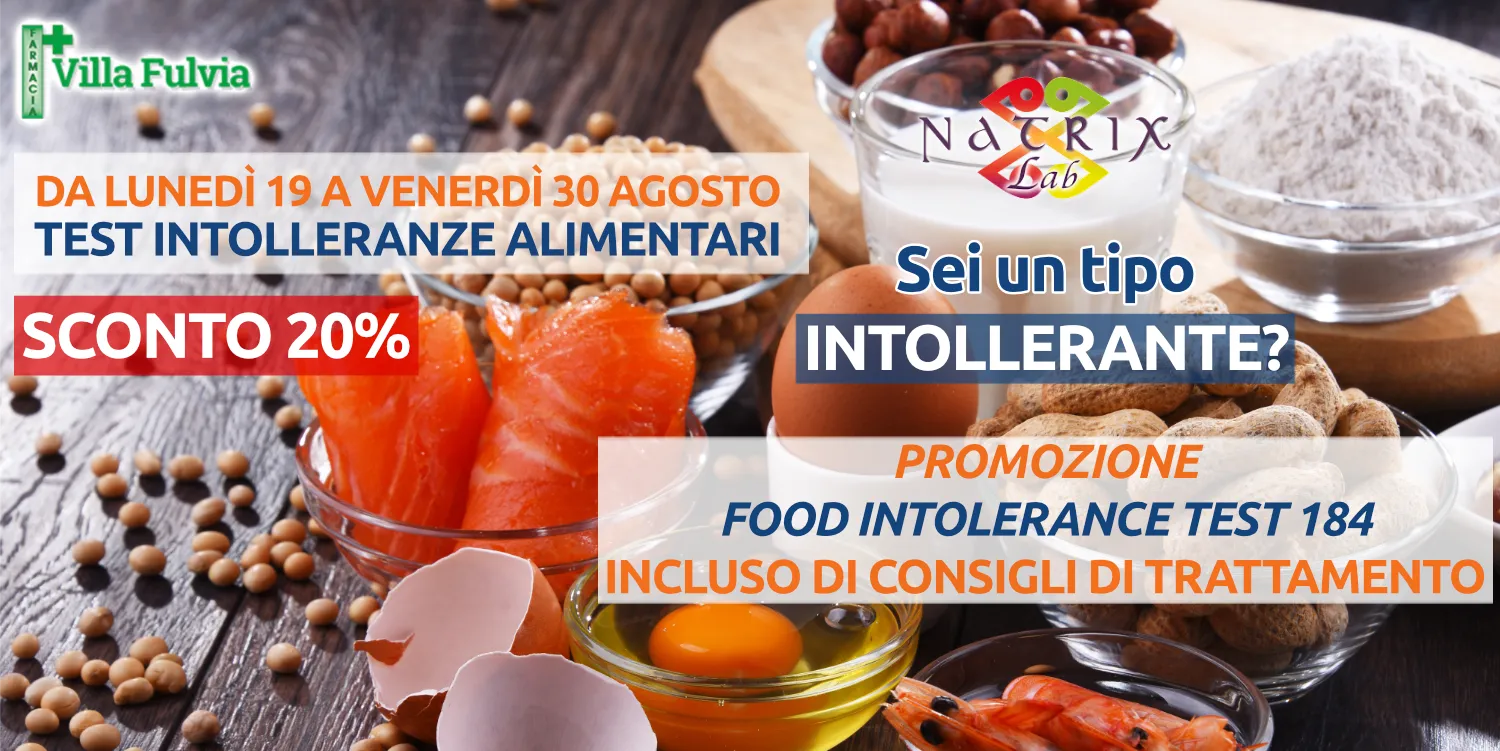 Da lunedì 19 a venerdì 30 Agosto: PROMO TEST INTOLLERANZE ALIMENTARI, Sconto 20%
