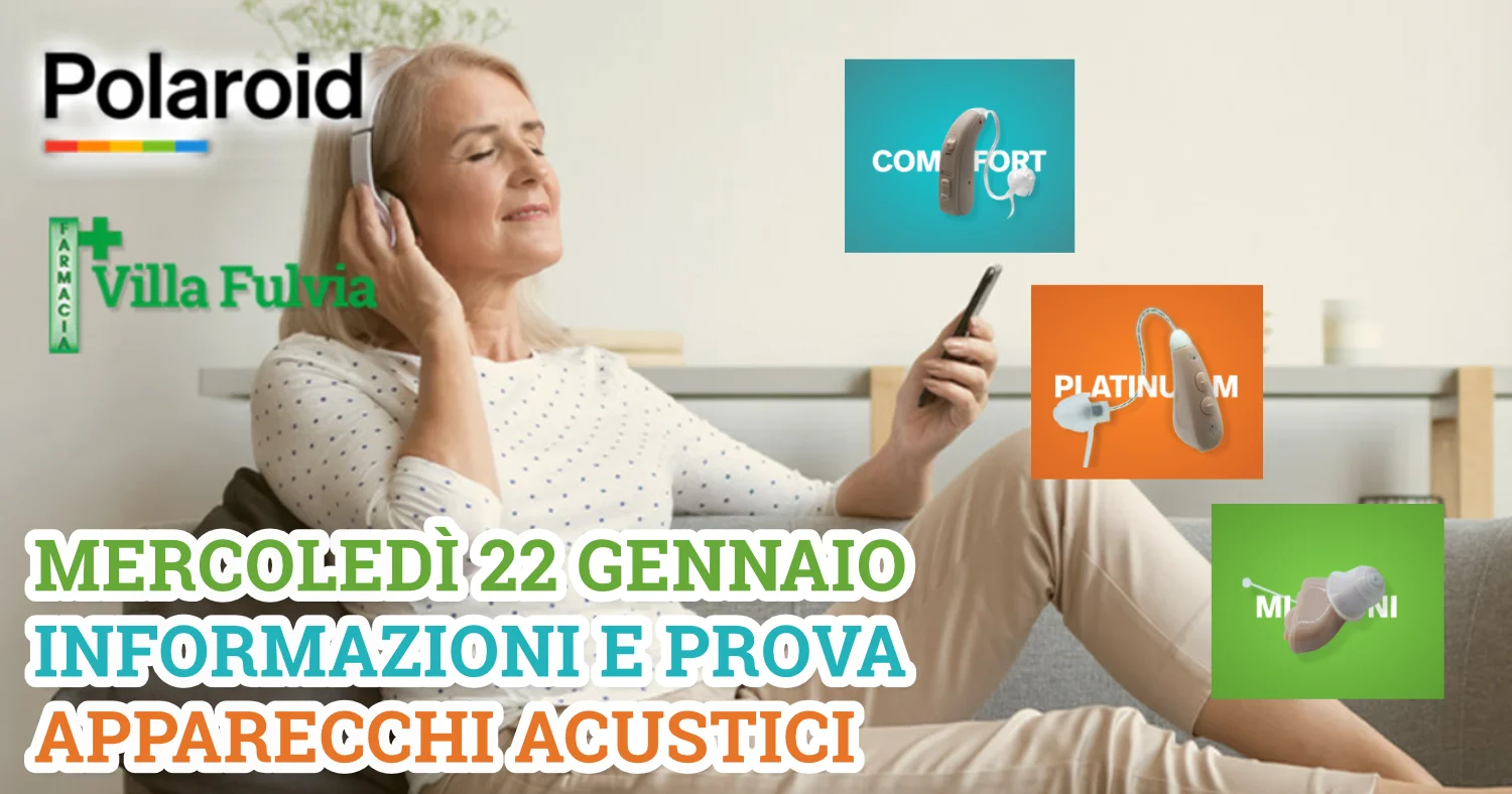 Mercoledì 22 Gennaio informazioni e prova apparecchi acustici Polaroid