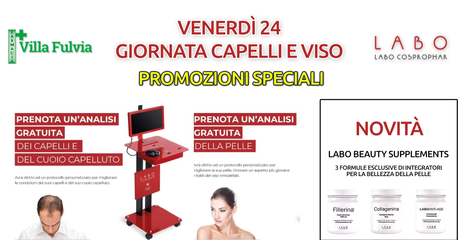 Venerdì 24 Ottobre: GIORNATA LABO con analisi pelle, viso, capelli. PROMOZIONI SPECIALI.