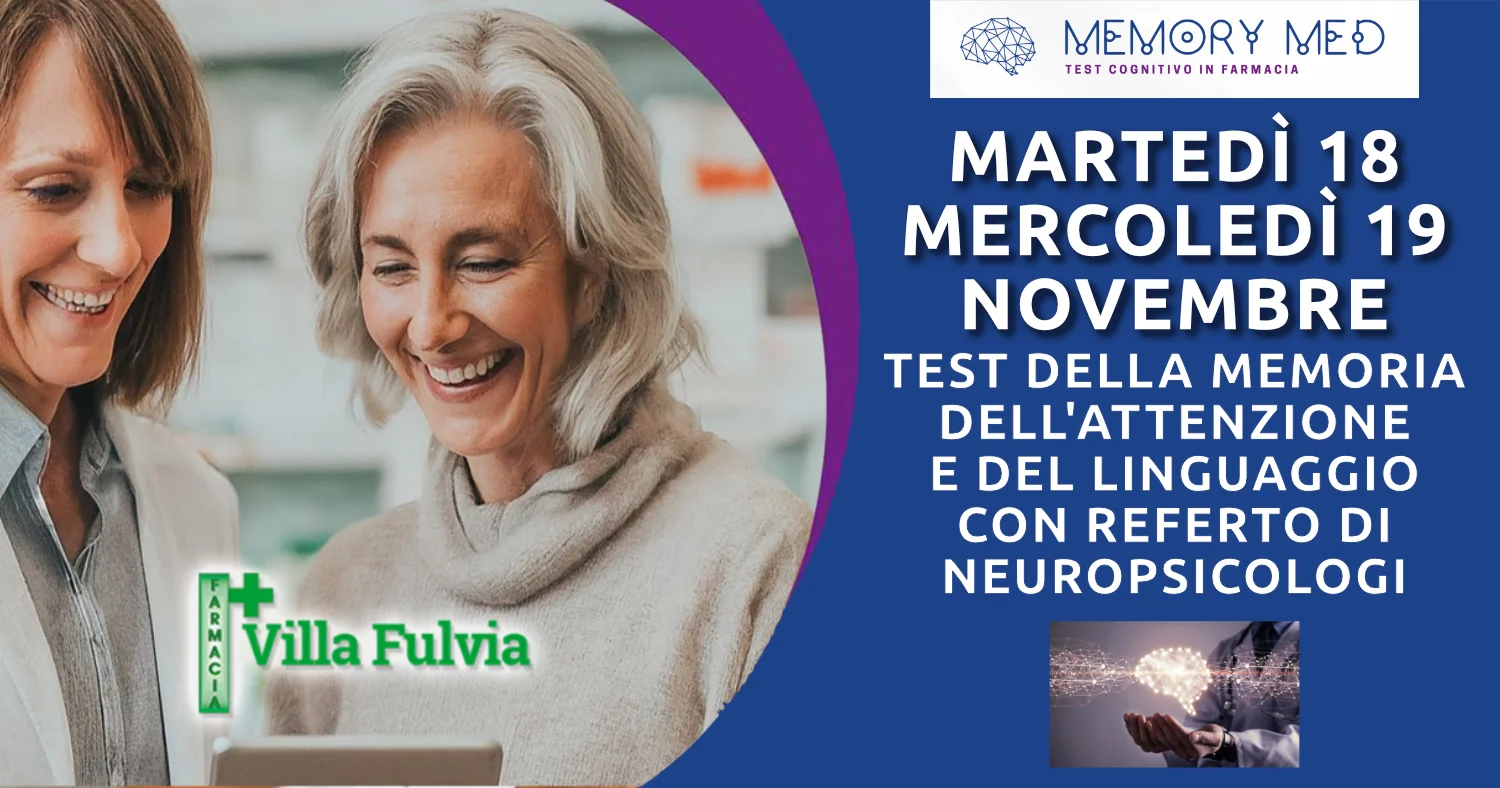 Martedì 18 e Mercoledì 19 Novembre test della memoria con referto specialistico
