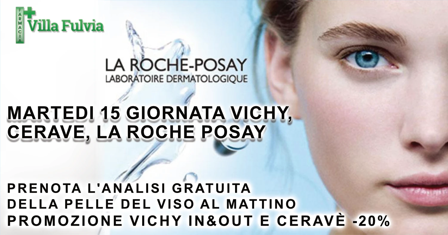 Martedi 15/09 Beauty Skin Day Vichy, CeraVe, La Roche Posay